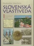 Malá slovenská vlastiveda 1. - Bratislavská a trnavská župa (veľký formát) - náhled