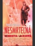 Nesmrteľná Henrietta Lacksová - náhled