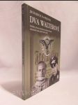 Dva Walterové: Příběhy dvou československých občanů, sloužících jako piloti Luftwaffe - náhled