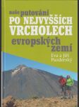 Naše putování po nejvyšších vrcholech evropských zemí - náhled