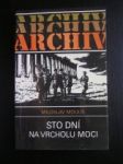 Sto dní na vrcholu moci - MOULIS Miloslav - náhled