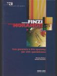 Ennio Finzi, Gino Morandis: Dvě generace a dva způsoby jak cítit spacialismus - náhled