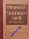 Německo-český a česko-německý slovník pro hlavní školy - dvořáková-bezecná marie / mikyška felix / růžička jaroslav - náhled