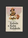 Kubula a Kuba Kubikula - náhled