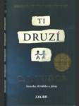 Ti druzí - náhled