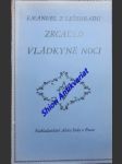 Zrcadlo vládkyně noci - lešetický z lešehradu josef maria emanuel - náhled