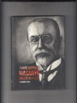 Tomáš Garrigue Masaryk - Známý i neznámý - náhled