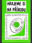 Hrajeme si na přírodu - náhled