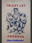 TŘICET LET ZBOROVA - Kytice vzpomínek na Zborov a I. a II. zahraniční odboj - náhled