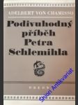 Podivuhodný příběh petra schlemihla - chamisso von adelbert - náhled