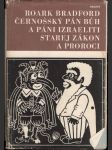 Černošský pán Bůh a páni Izraeliti... - náhled