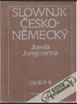 Slownjk Česko - Německý djl. III. P-R - náhled