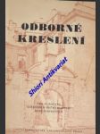 ODBORNÉ KRESLENÍ pro druhý ročník středních průmyslových škol stavebních - VITÍK Alois - náhled