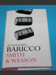 Smith & Wesson - Baricco - slovensky! - náhled