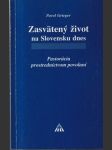 Zasvätený život na Slovensku dnes - náhled