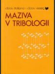 Maziva v tribologii - náhled