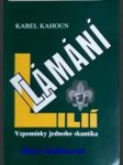 Lámání lilií - vzpomínky jednoho skautíka - kahoun karel - náhled