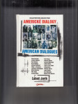 Americké dialogy / American dialogues - náhled