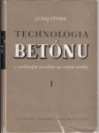 Technologia betónu s osobitným zreteľom na vodné stavby I.-II.zv. - náhled