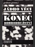 Jádro věci; Konec dobrodružství - náhled