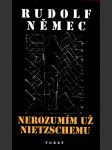 Nerozumím už nietzschemu - náhled