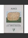 Aukce na podporu prezidentské kandidatury prof. Jiřího Drahoše (aukční katalog, obrazy, umění) - náhled