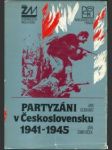 Partyzáni v československu 1941-1945 - náhled