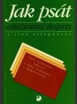 Jak psát obchodní dopisy a jiné písemnosti - pro sš i pro širokou veřejnost - náhled