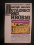 Otazníky nad hrobmi - SOUČEK Ludvík - náhled