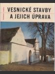 Vesnické stavby a jejich úprava - náhled