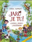 Jaro je tu s luckou, jendou a martínkem - náhled