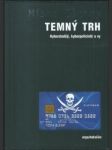 Temný trh - náhled