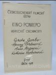 Kino Ponrepo - Herecké osobnosti únor 1965: Greta Garbo, Henny Portenová, Anna Magnani, Katharina Hepburnová - náhled