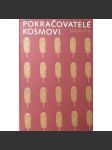 Pokračovatelé Kosmovi (edice: Členská knižnice) [literární věda, kronika, středověk, rukopis, mj. Mnich sázavský, Kanovník vyšehradský] - náhled