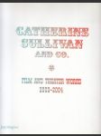 Catherine Sullivan - Film and Theatre Works 2002-2004 - náhled