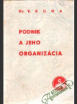 Podnik a jeho organizácia - náhled