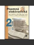 Písemná a elektronická komunikace 2. pro střední školy a veřejnost - náhled