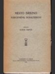 Mesto Brezno národnému bohatierovi (Milan Rastislav Štefánik) - náhled