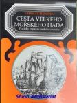 Cesta velkého mořského hada - počátky expanze ruského impéria - řezníček ladislav - náhled