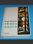 Příběh zajíce - Nauman - náhled