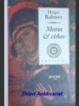 Maria a církev - rahner hugo - náhled