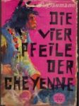 Die vier Pfeile der Cheyenne - náhled