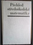 Přehled středoškolské matematiky - náhled