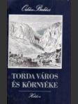 Torda város és környéke - náhled