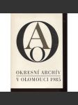 Okresní archiv v Olomouci 1985 (Sborník - Okresní archiv Olomouc) - náhled