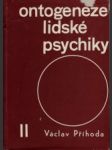 Ontogeneze lidské psychiky II. - náhled