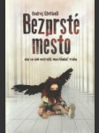 Bezprsté mesto (Aby sa sám nestratil, musí hľadať vraha) - náhled