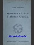 Geschichte der Stadt Mährisch-Kromau - SLOSCHEK Erich - náhled