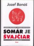 Somár je Švajčiar - náhled