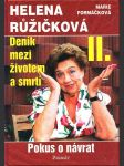 Deník mezi životem a smrtí ii. - pokus o návrat - náhled